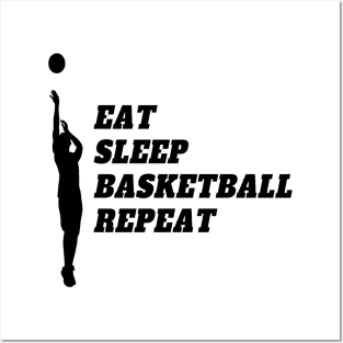 Eat Sleep Basketball Repeat Posters and Art